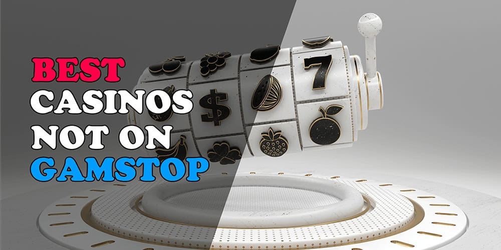 Exploring the Best Casinos Not on Gamstop in the UK 993155174